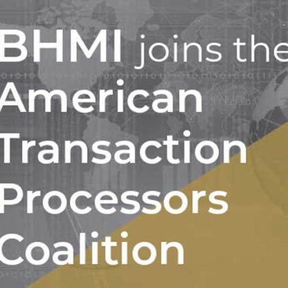 BHMI Joins the American Transaction Processors Coalition