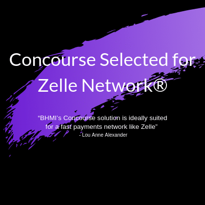 BHMI Selected to Support Back-Office Functionality of the Zelle Network®