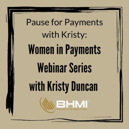 PAUSE for PAYMENTS with Kristy: The Journey of a Lifetime – Reflections & Insights from a Payment Veteran