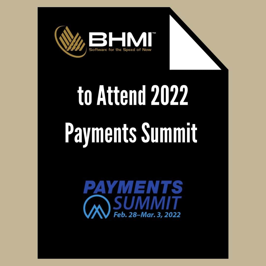 BHMI to Attend Payments Summit