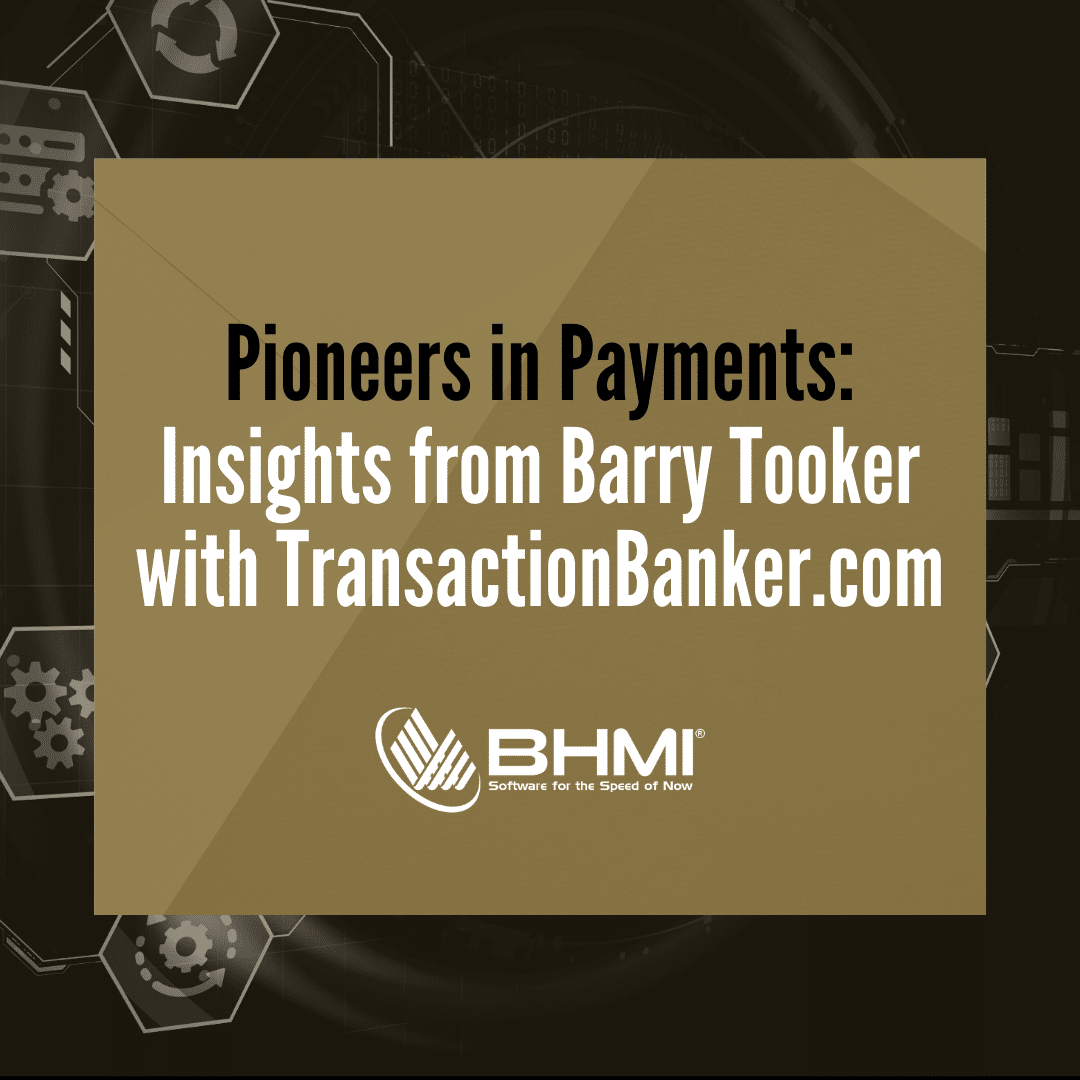 Pioneers in Payments: Insights from Barry Tooker with TransactionBanker.com