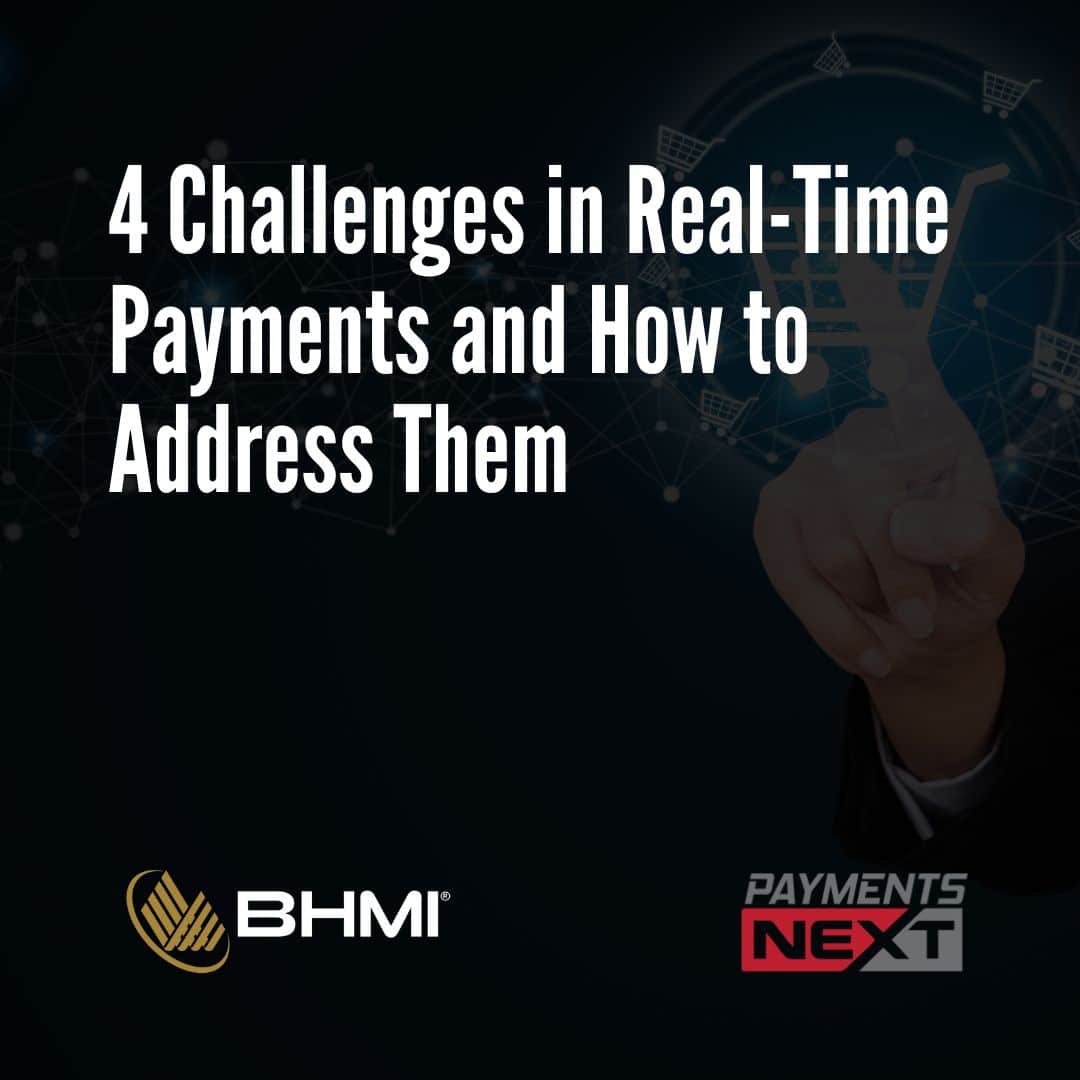 4 Challenges in Real-Time Payments and How to Address Them