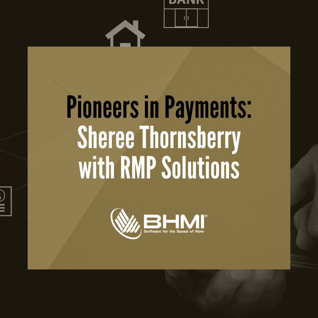 Pioneers in Payments: Sheree Thornsberry with RMP Solutions