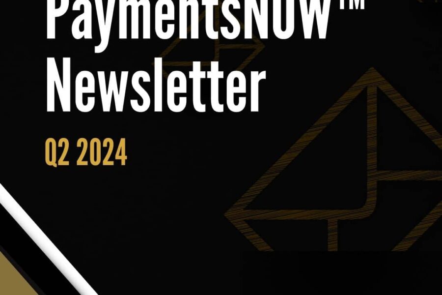 PaymentsNOW™ Q2 2024