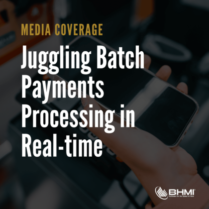 Juggling Batch Payments Processing in Real-time