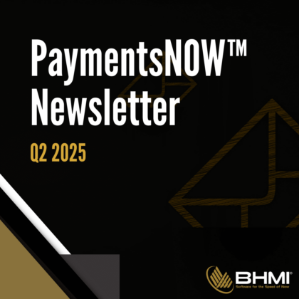 PaymentsNOW™ Q2 2025