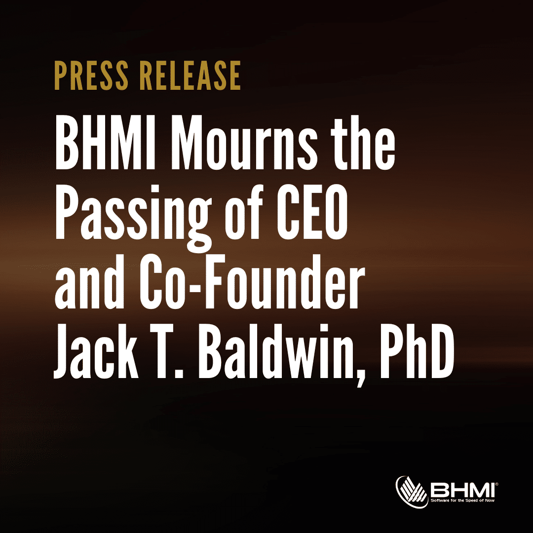 BHMI Mourns the Passing of CEO and Co-Founder Jack T. Baldwin, PhD