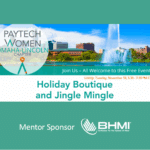 BHMI Helping Sponsor the PayTech Women Omaha-Lincoln Chapter Holiday Boutique & Jingle Mingle