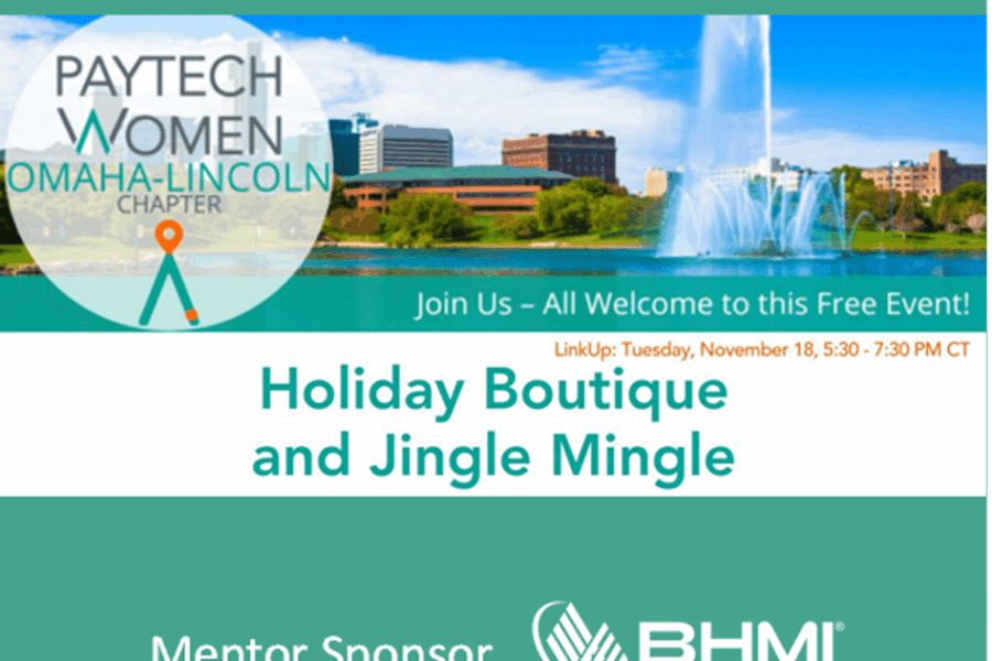 BHMI Helping Sponsor the PayTech Women Omaha-Lincoln Chapter Holiday Boutique & Jingle Mingle