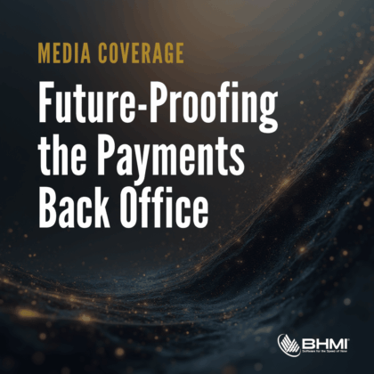 Future-Proofing the Payments Back Office