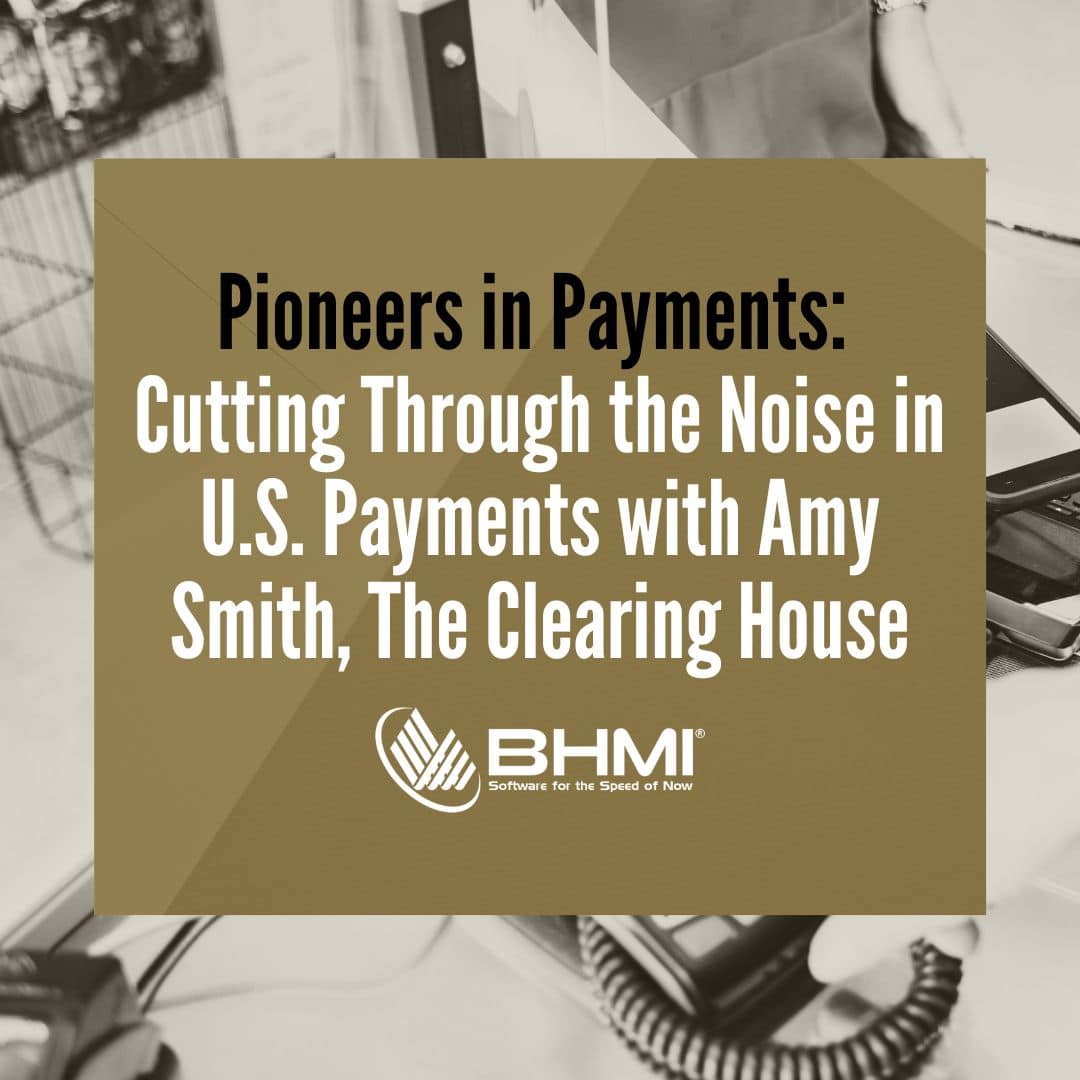 Cutting Through the Noise in U.S. Payments with Amy Smith, The Clearing House