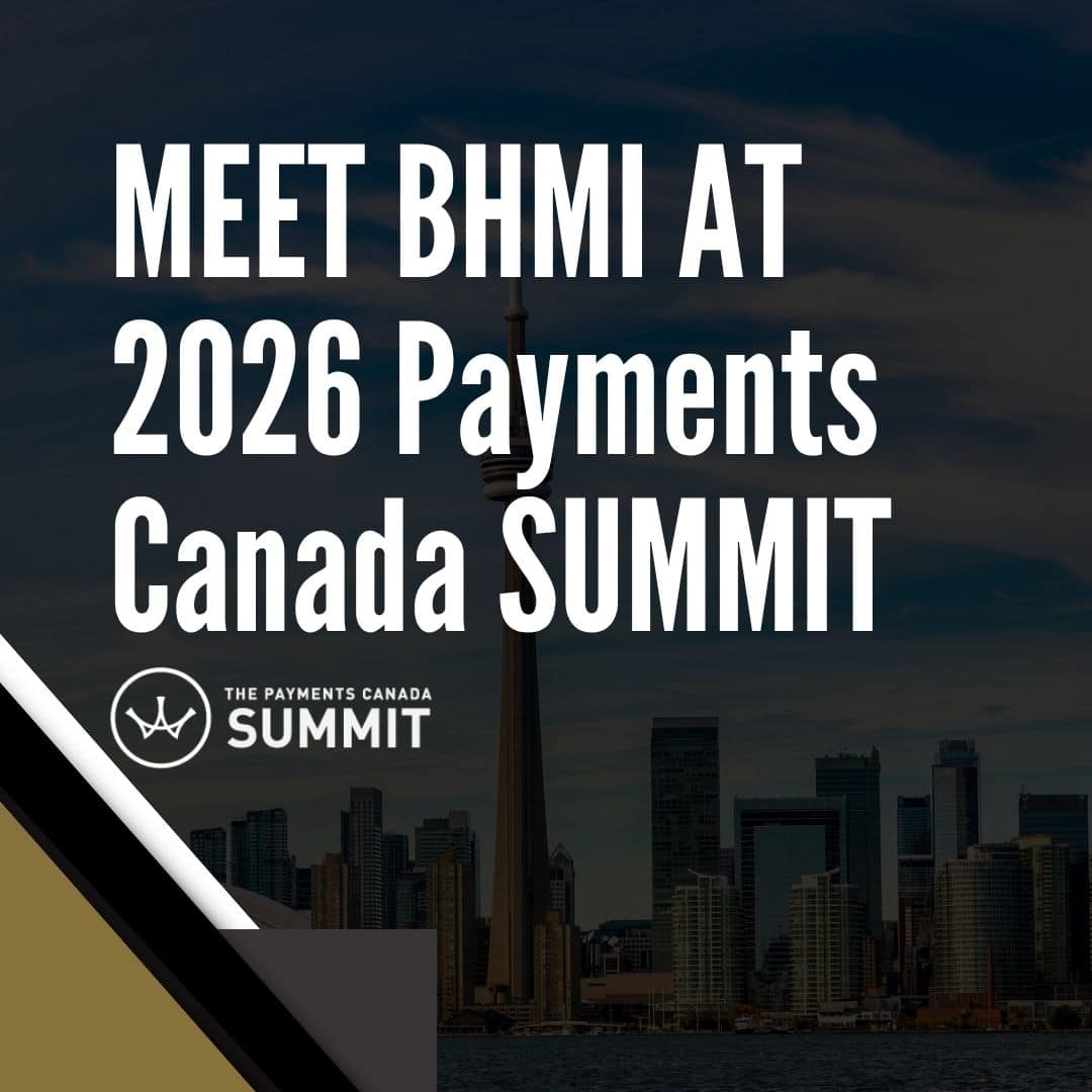 BHMI Attending 2026 Payments Canada SUMMIT