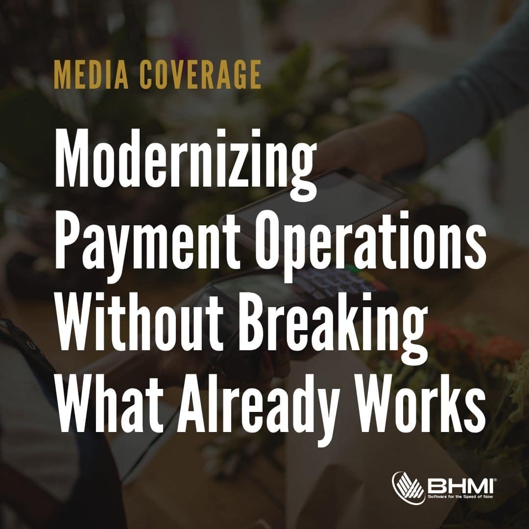 Modernizing Payment Operations Without Breaking What Already Works