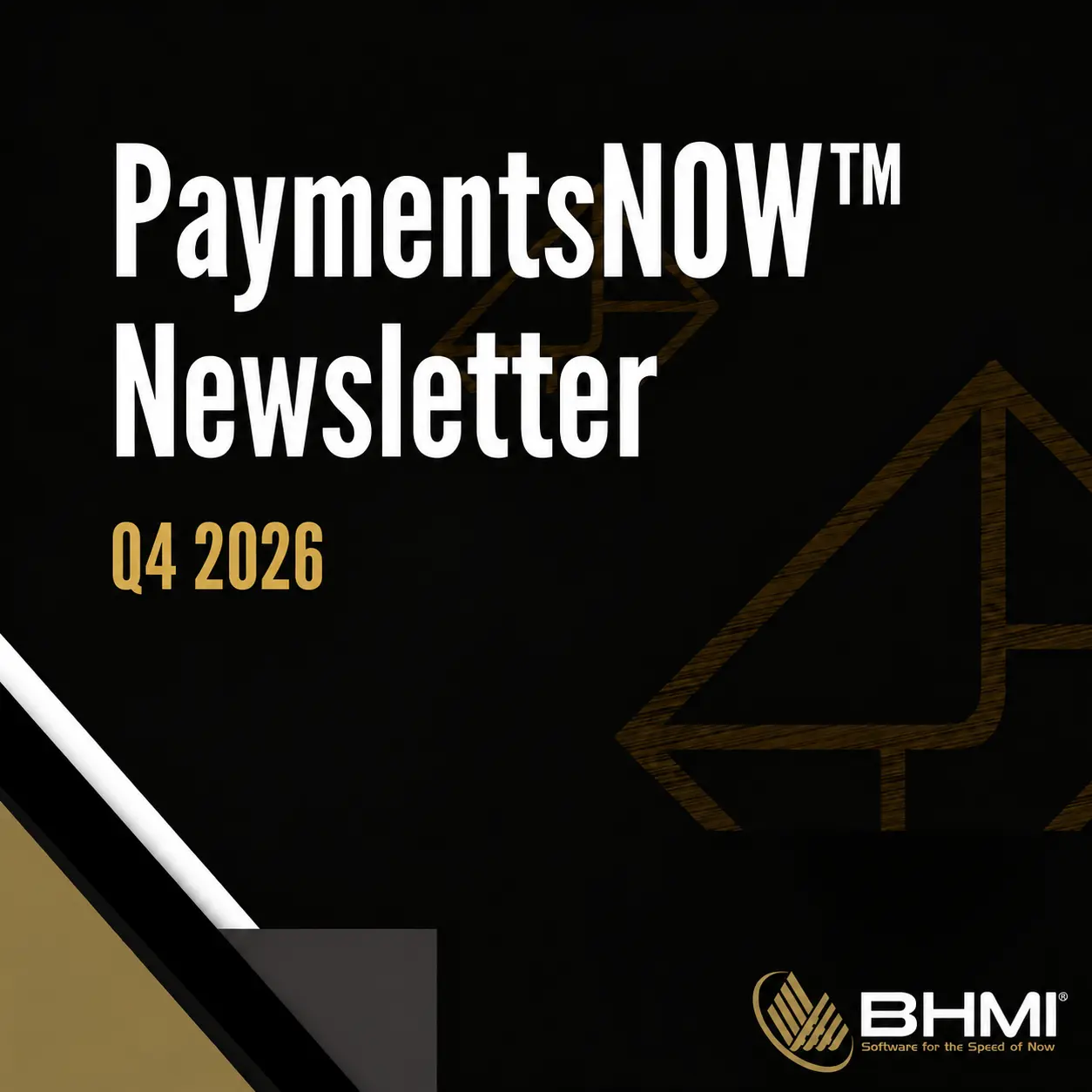 PaymentsNOW™ Q4 2026