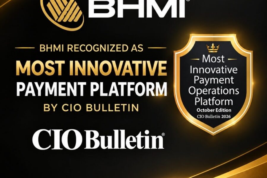BHMI Recognized as “Most Innovative Payment Operations Platform” by CIO Bulletin